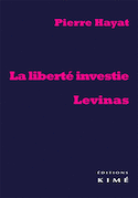 Liberté investie (La): Levinas